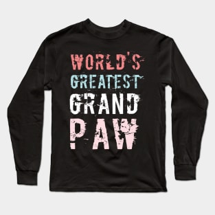 Grandpaw Worlds Greatest Grand Paw Funny Dogs Tee Long Sleeve T-Shirt
